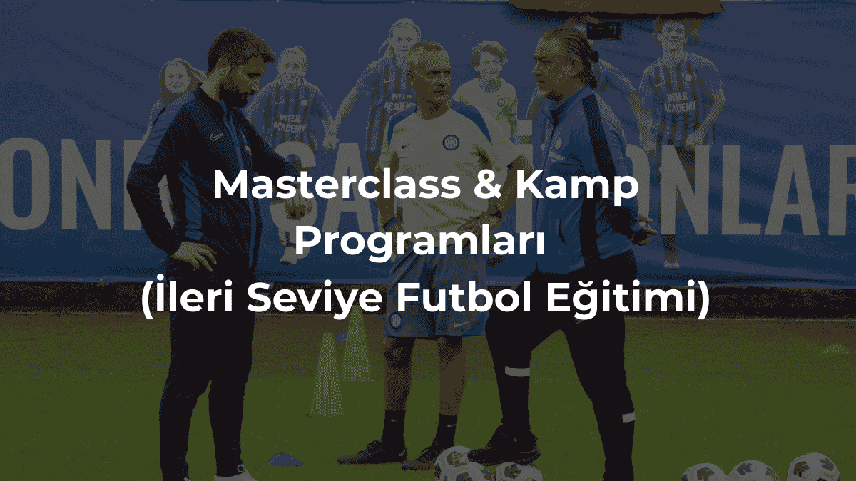 Masterclass & Kamp Programları